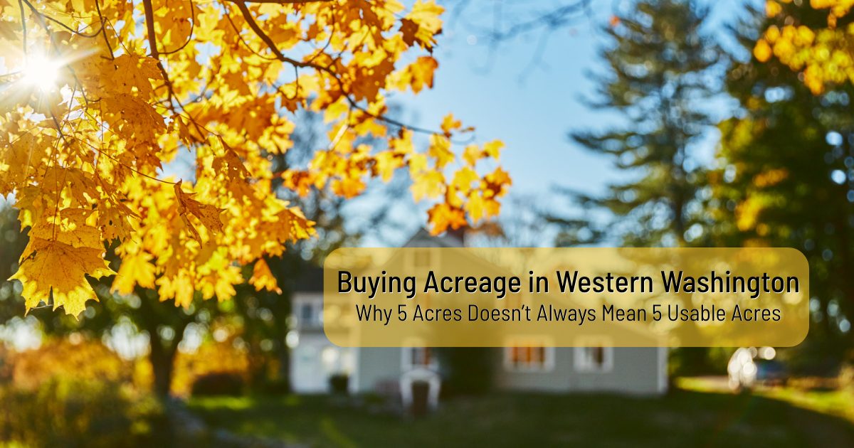 Acreage property in Western Washington with a home, open land and surrounding trees