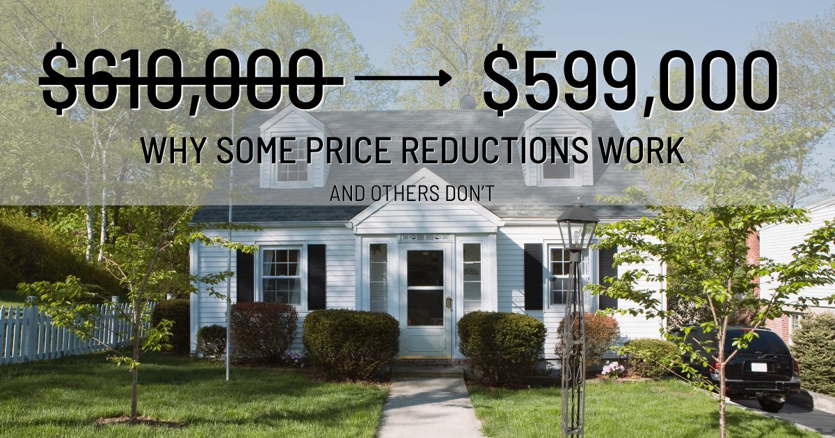 Home exterior with price reduced from $610,000 to $599,000, illustrating real estate pricing strategies.